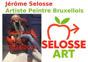 Jérôme Selosse, expressionist painter in Brussels — Selected Works 2024–2025, SELOSSE ART logo