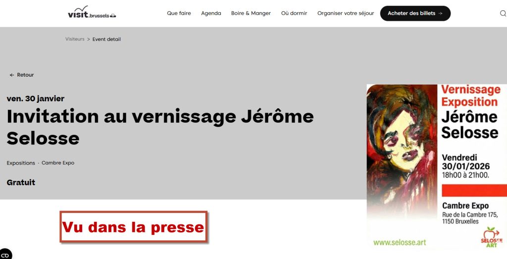 Annonce officielle de l'exposition de Jérôme Selosse sur l'agenda culturel du site Visit Brussels à Cambre Expo.